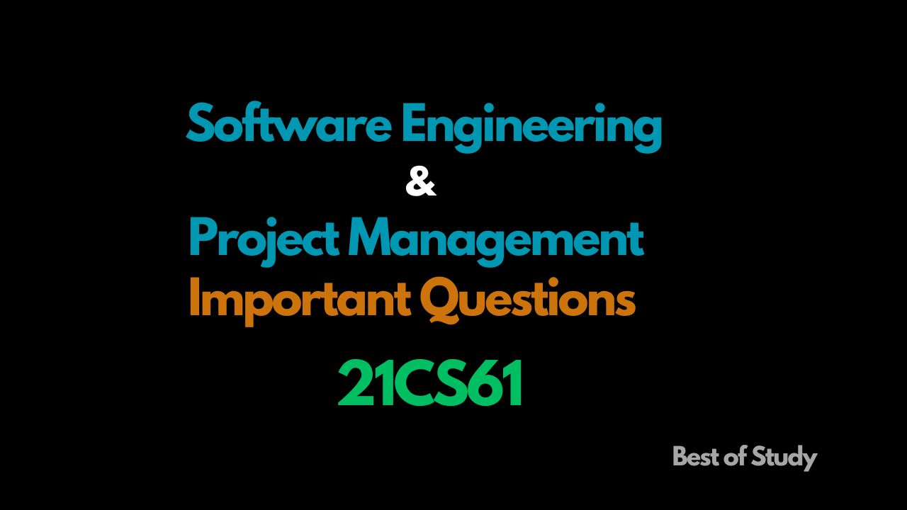 Read more about the article SEPM 21CS61 Important Questions